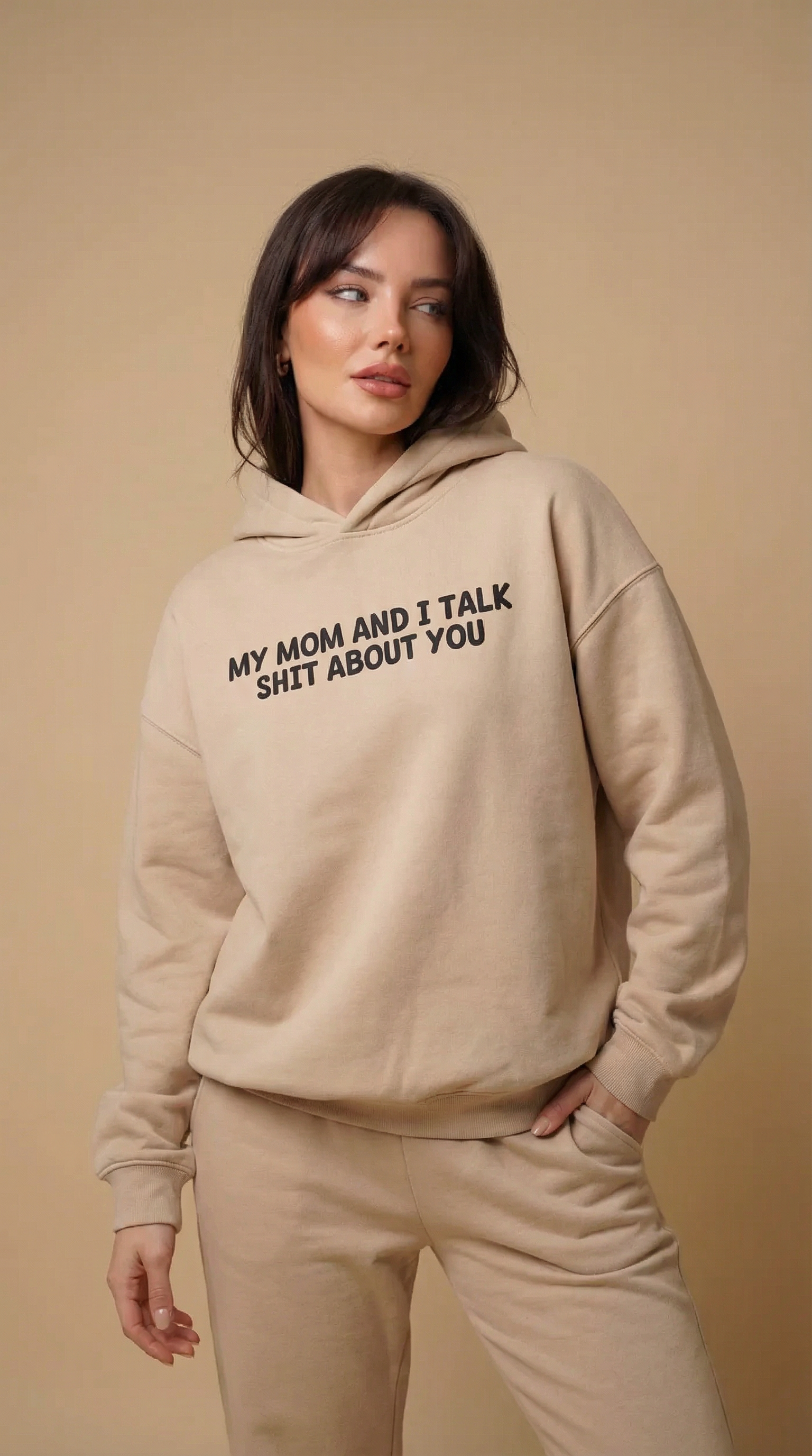 My Mom and I Talk Sh*t About You Hoodie