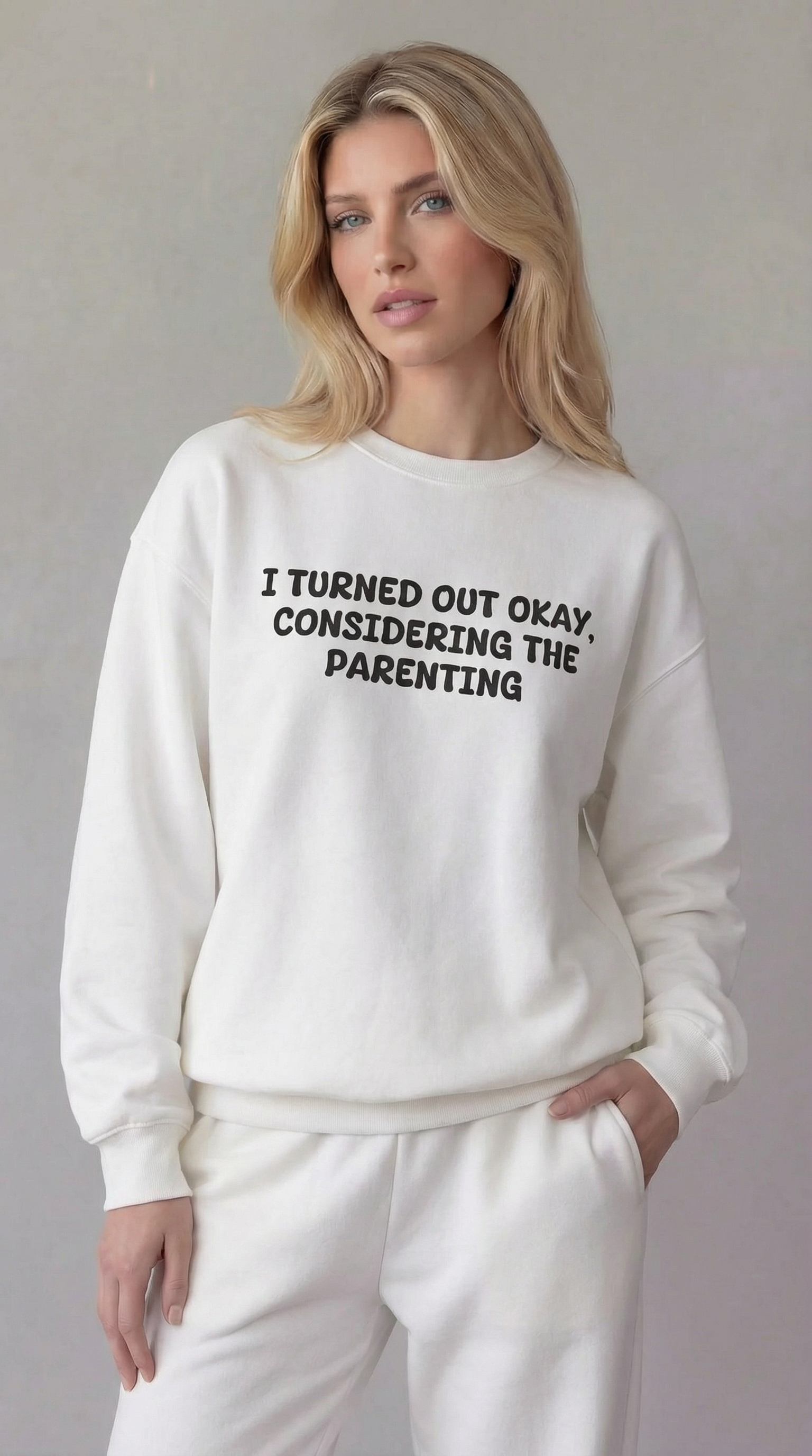Turned Out Okay Sweatshirt