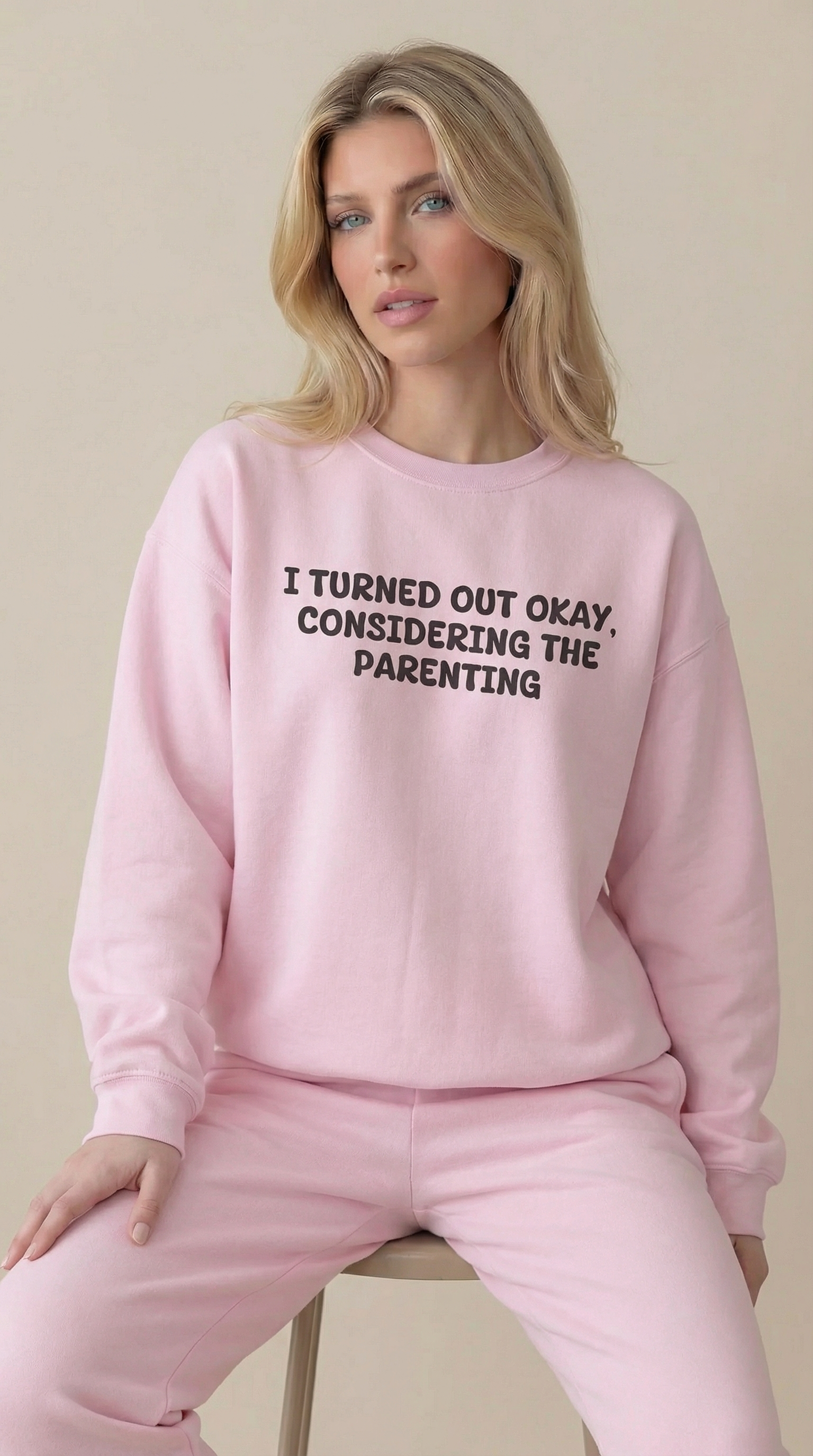 Turned Out Okay Sweatshirt