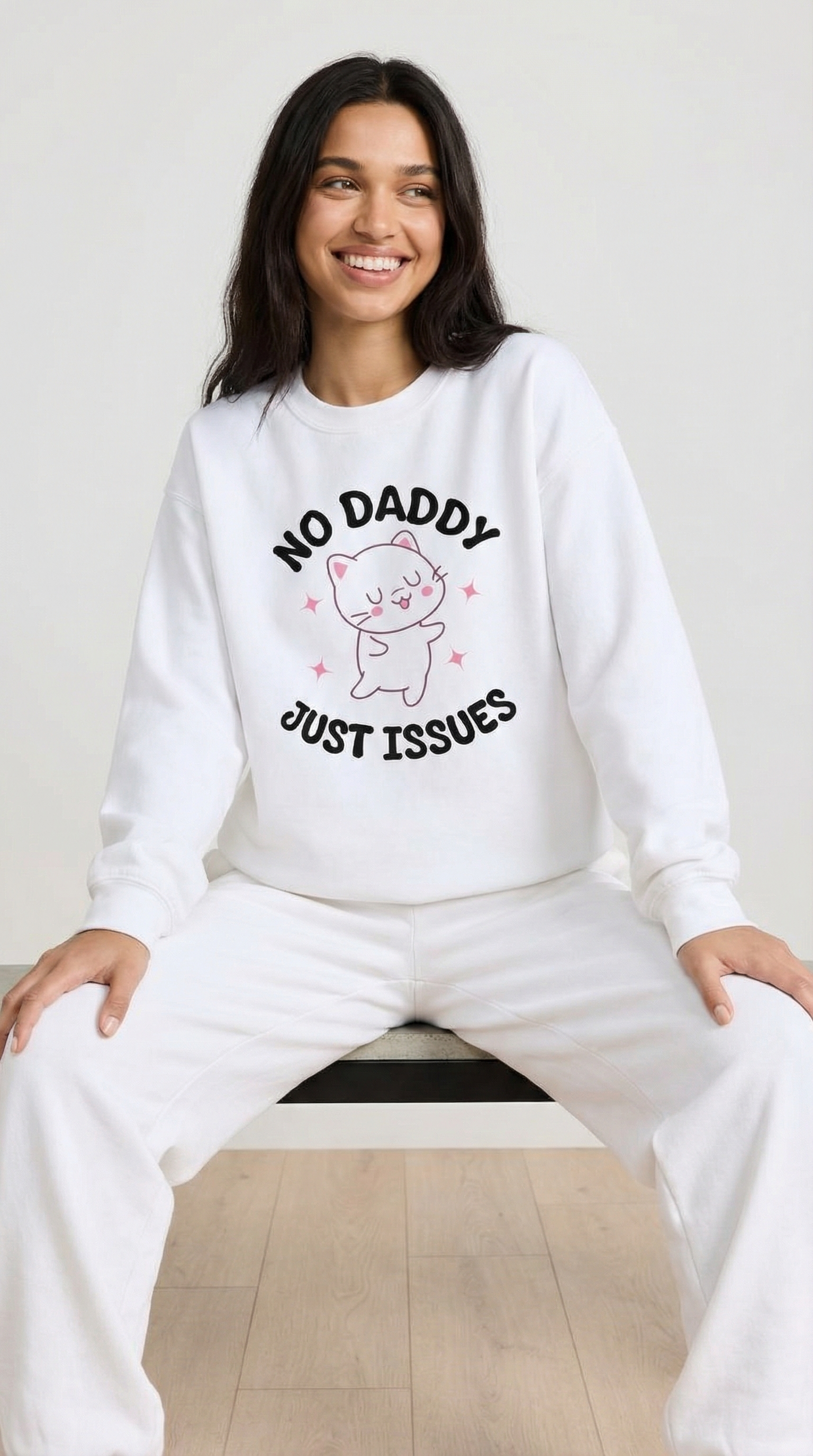 No Daddy Just Issues Sweatshirt