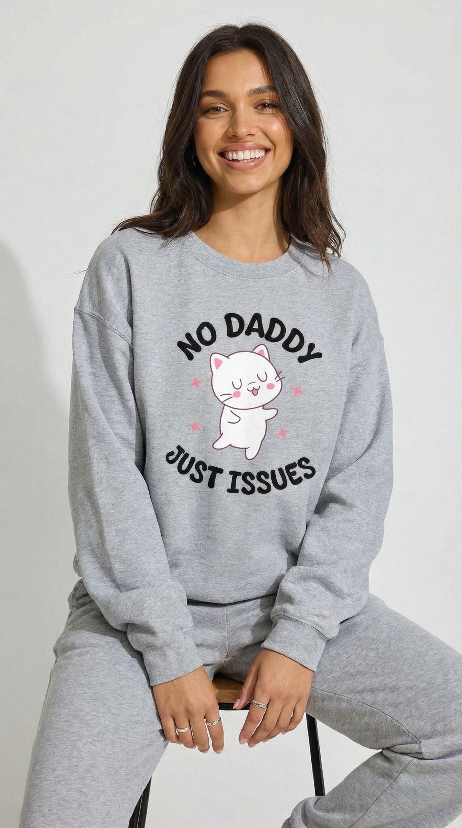 No Daddy Just Issues Sweatshirt