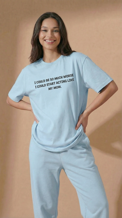 Acting Like My Mom T-shirt
