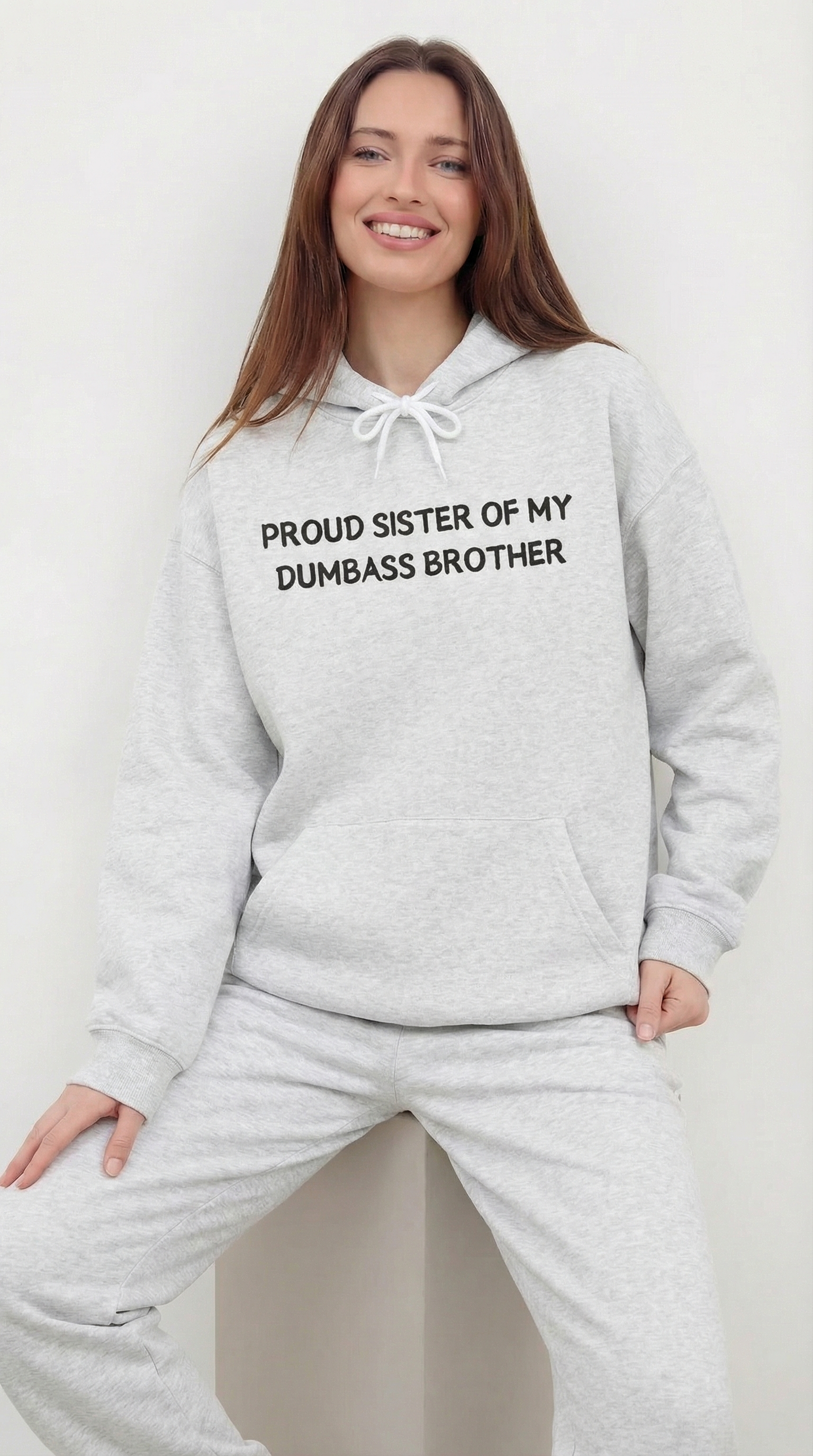 Proud Sister Of My Dumbass Brother Hoodie