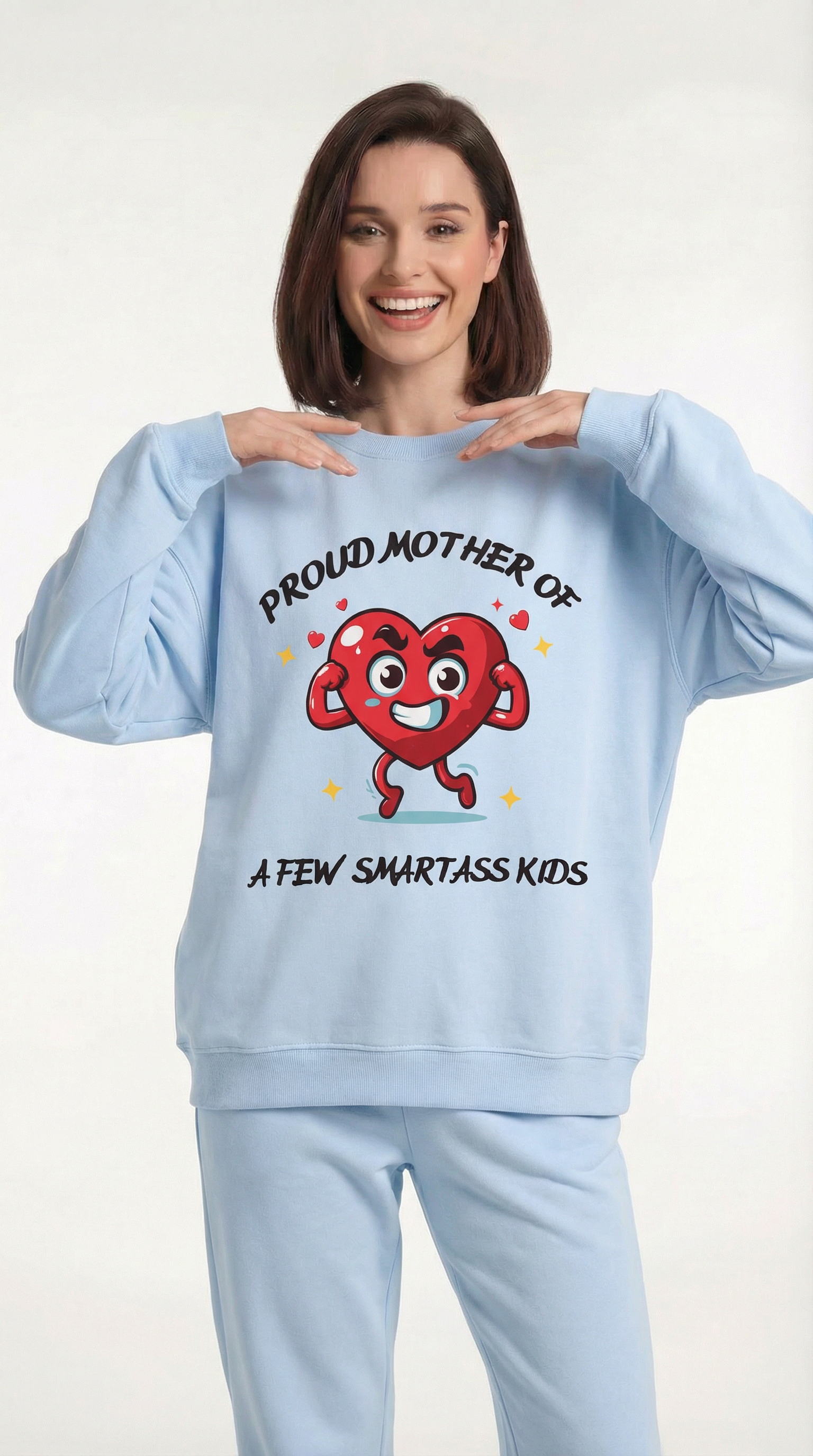 Proud Mother of a Few SmartAss Kids  Crewneck Sweatshirt