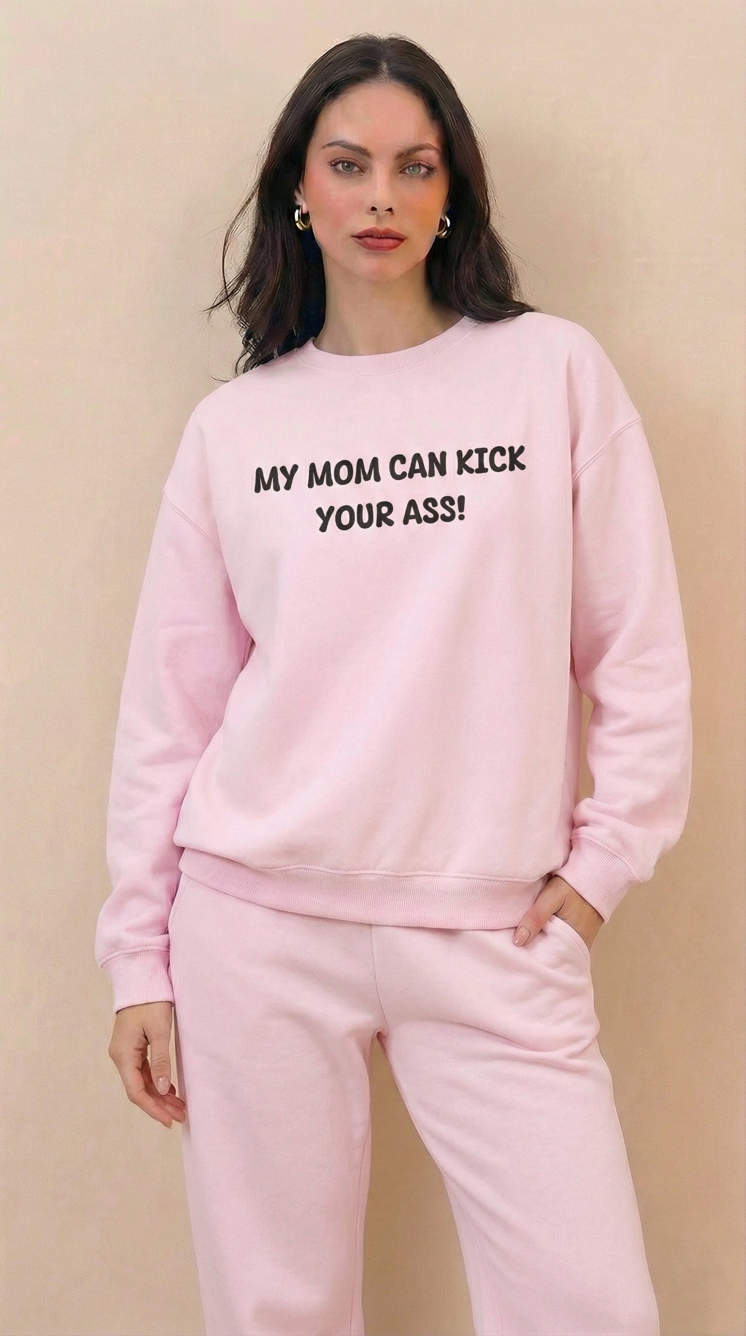 My Mom Can Kick Your A$$ Crewneck Sweatshirt