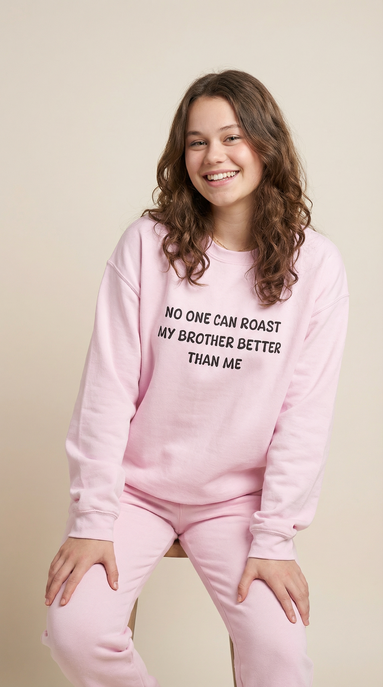 No One Can Roast My Brother Better Than Me Sweatshirt