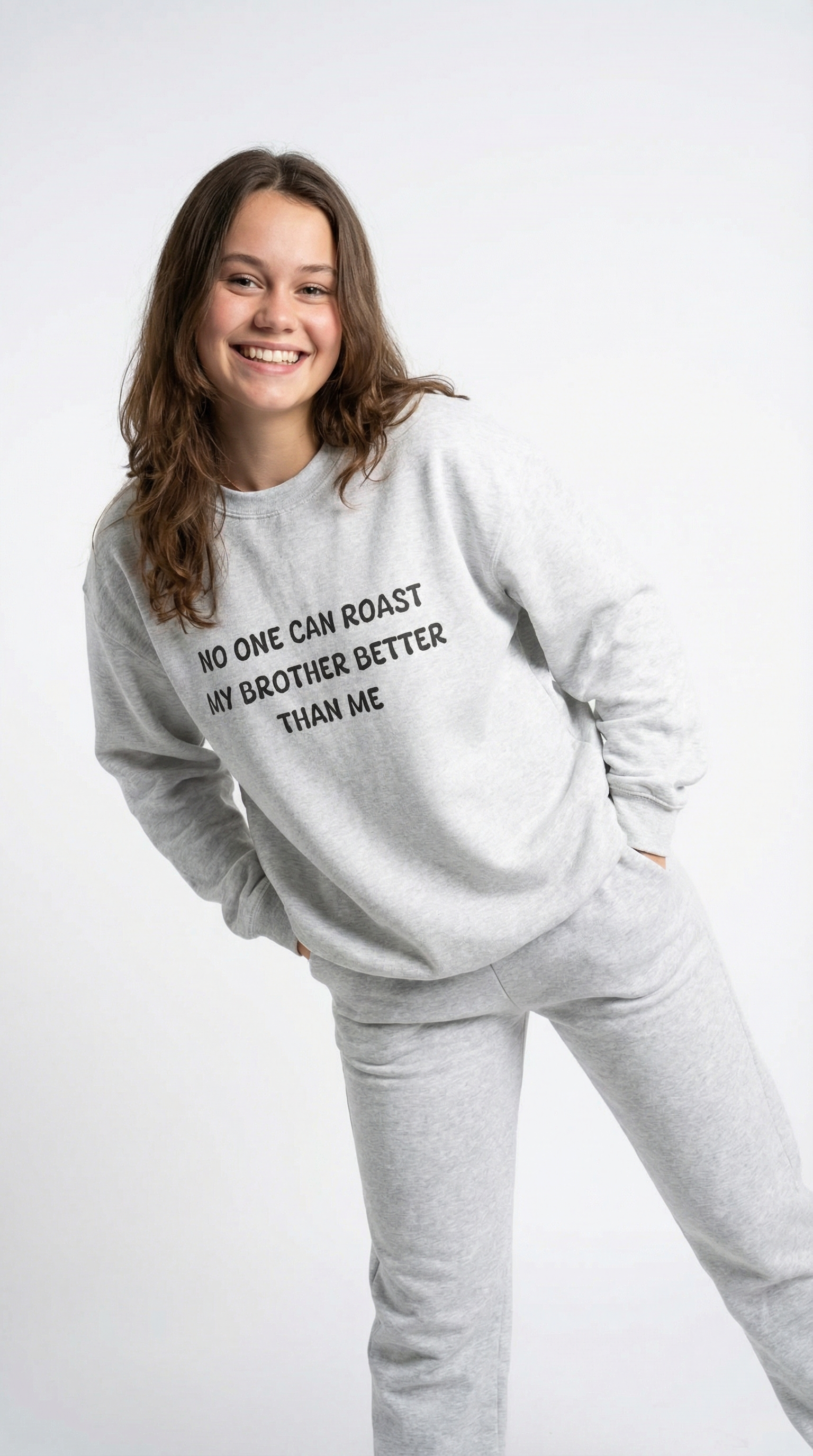 No One Can Roast My Brother Better Than Me Sweatshirt