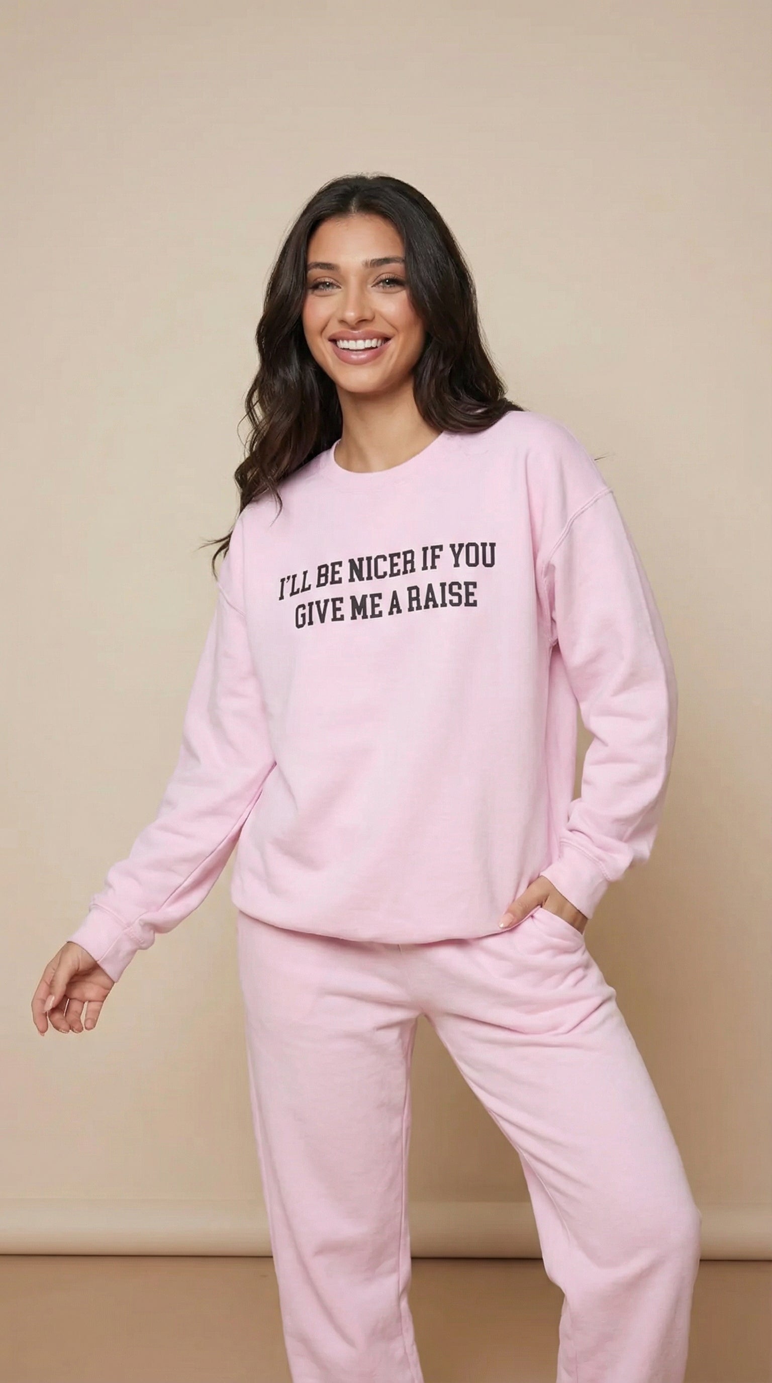 I'll Be Nicer If You Give Me A Raise Sweatshirt