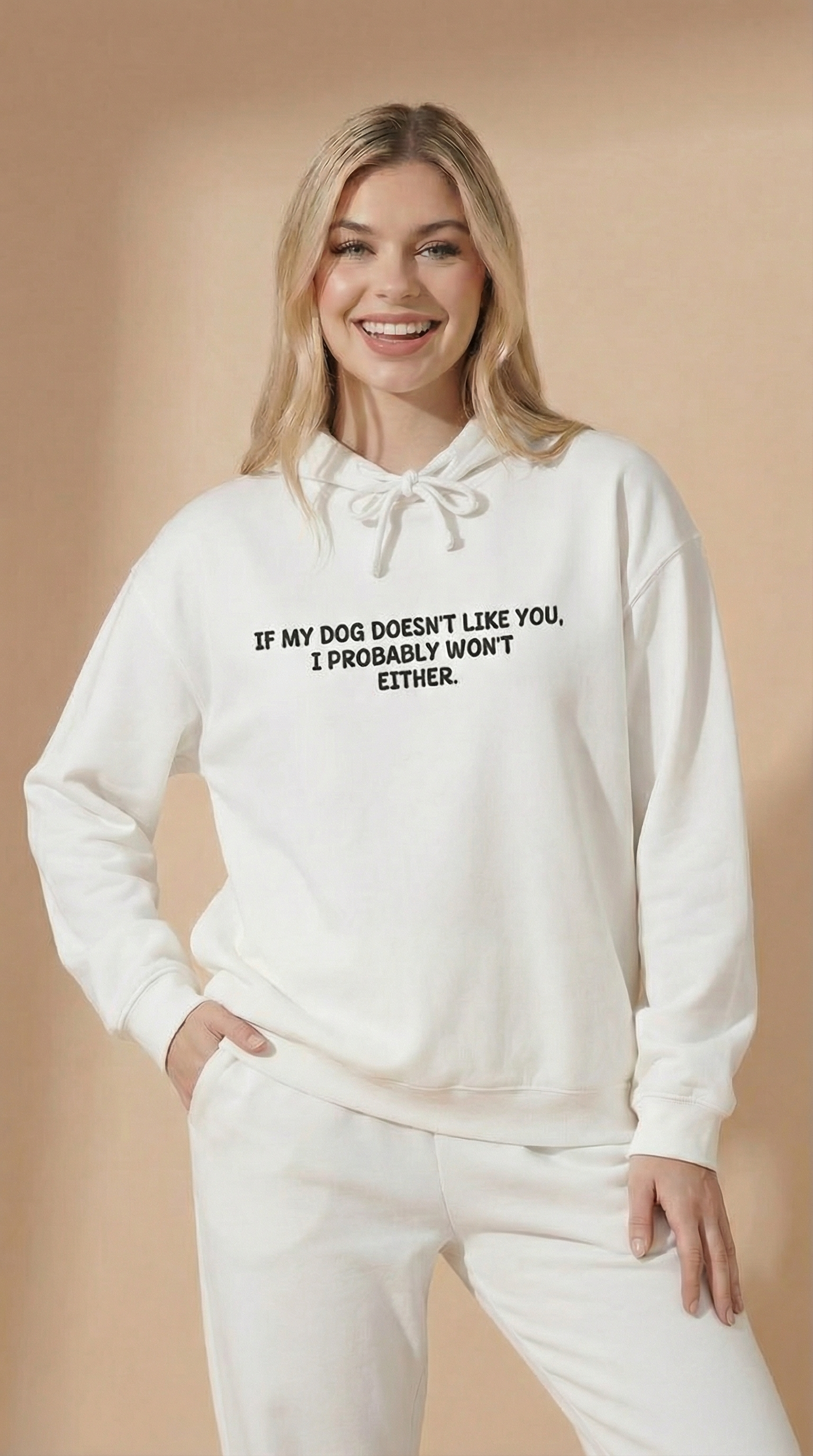 If My Dog Doesn't Like You I Probably Won't Either Hoodie