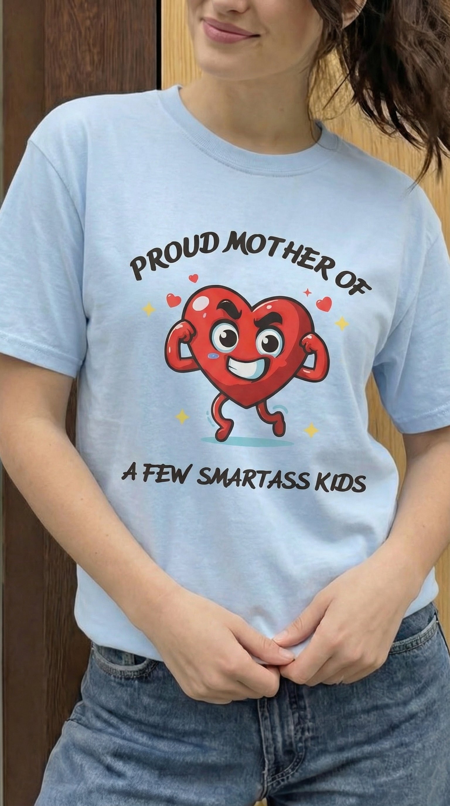 Proud Mother Of A Few Dumbass Kids T-shirt