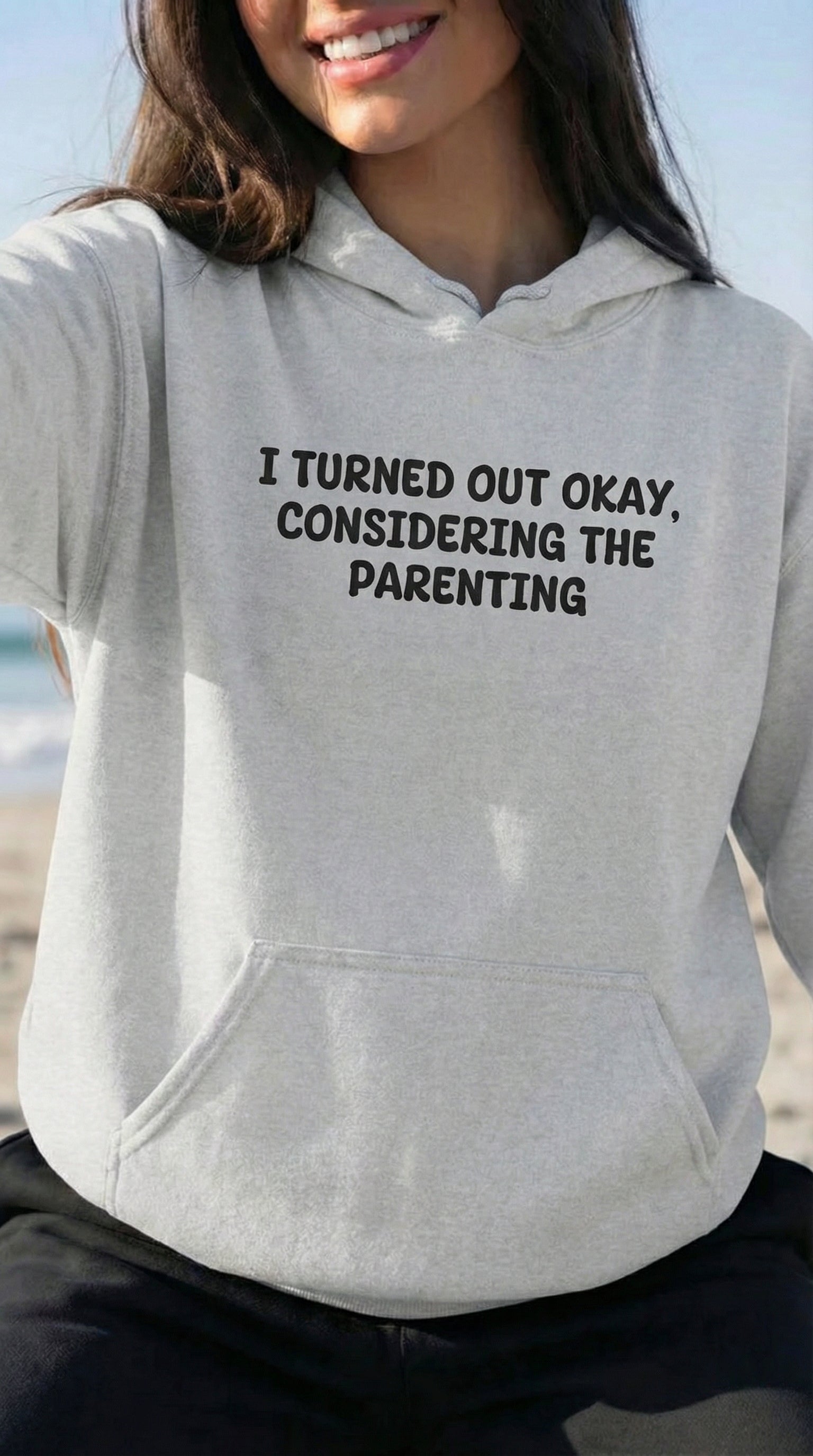 Turned Out Okay Hoodie