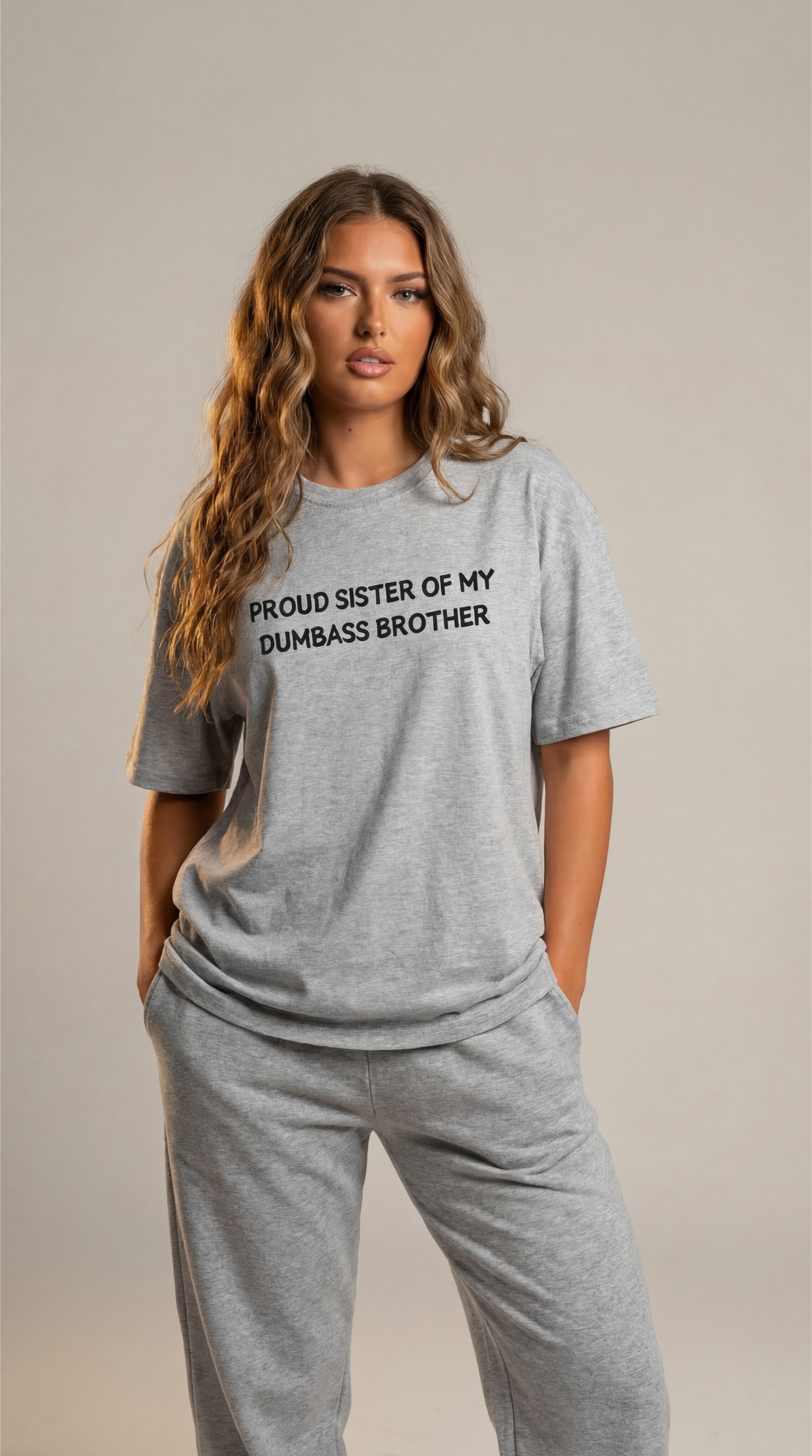 Proud Sister of my Dumbass Brother T-shirt