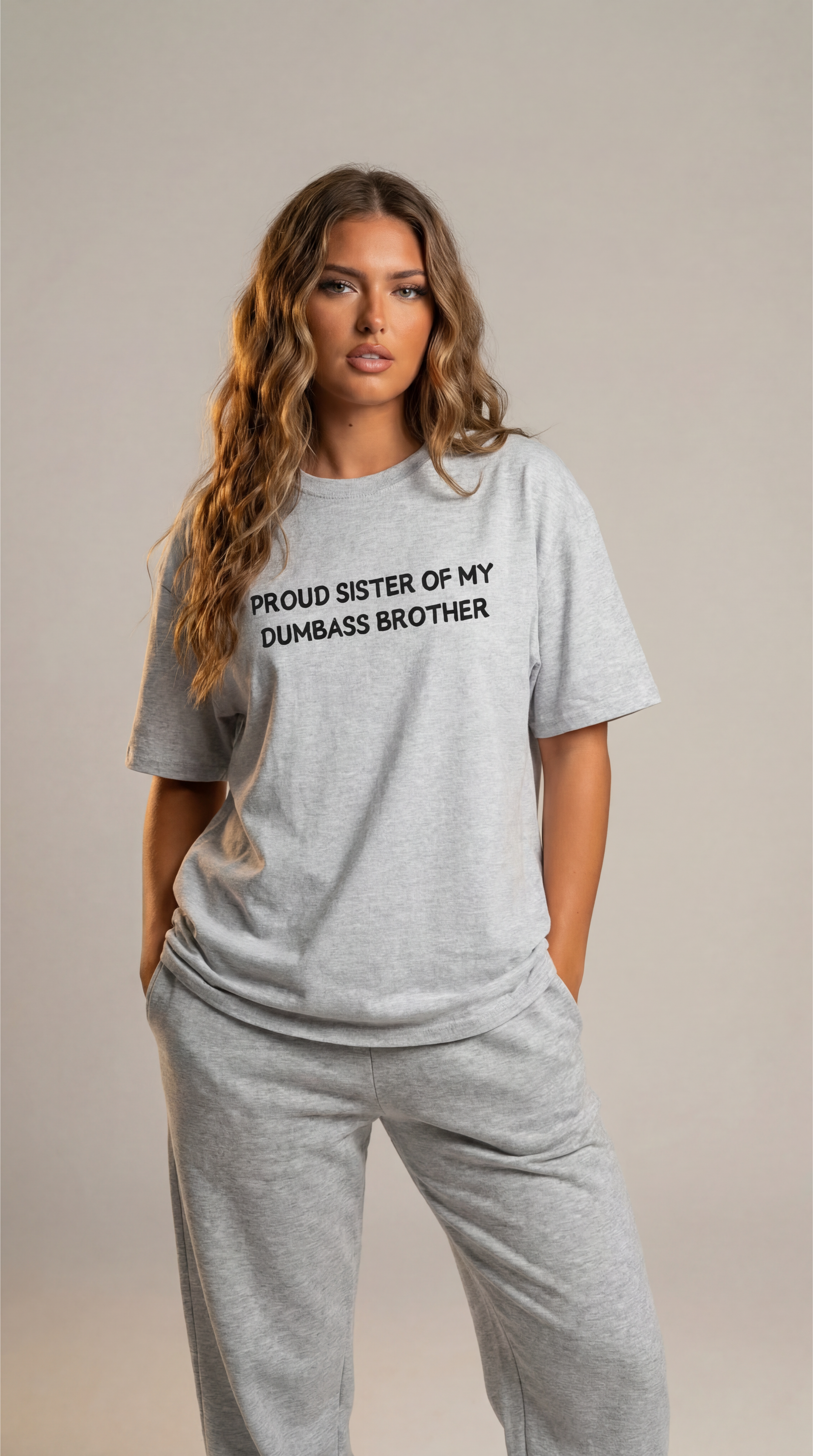 Proud Sister of my Dumbass Brother T-shirt