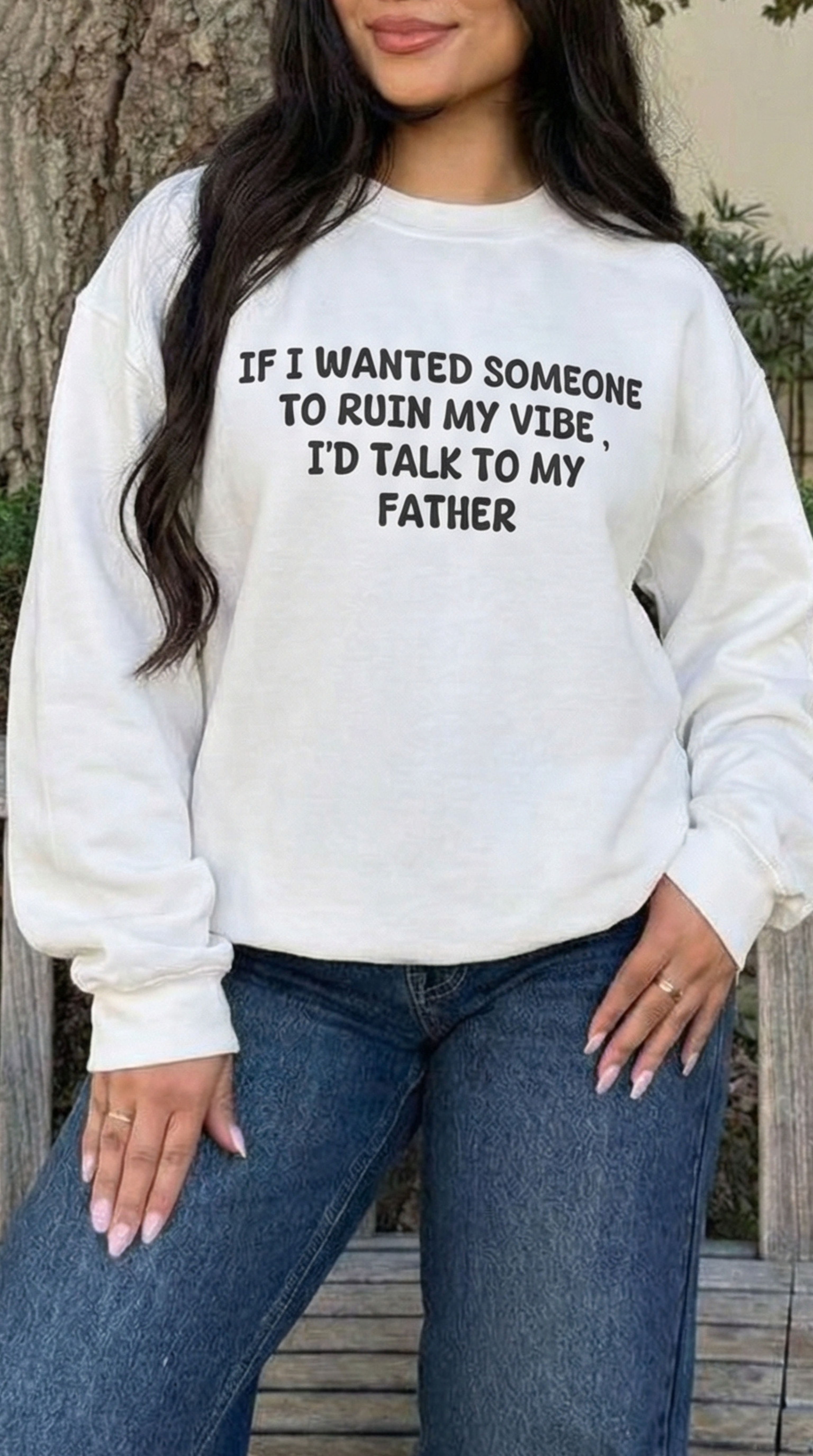 Ruin My Vibe (Father) Sweatshirt