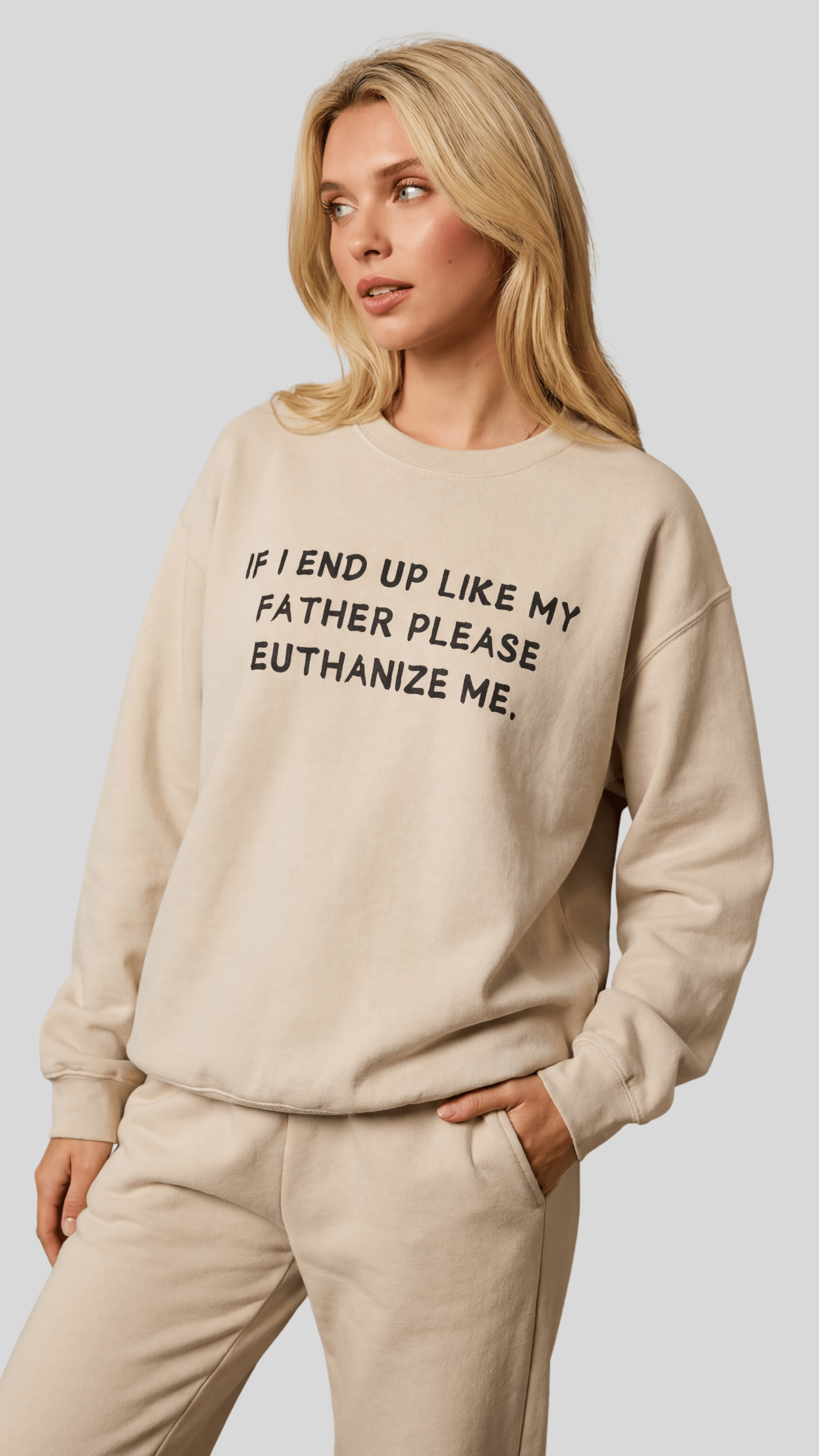 Euthanize Me Father Sweatshirt